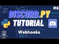 Discord Python - Webhooks Send, Edit, Delete Messages