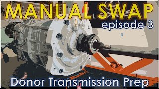 Manual Swap | LEXUS GS400 | Episode 3 | Prepping the Donor Transmission (AR5 / r154 shown)