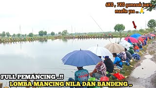 BIKIN IRI ..!! Lomba mancing ikan nila pemancing pesta ikan walaupun cuaca sempat hujan ..