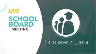 School Board Meeting | October 22, 2024