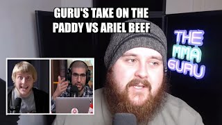 MMA Guru's take on the PADDY vs ARIEL beef