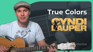 True Colors by Cyndi Lauper | Guitar Lesson