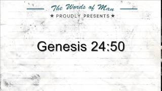 The Holy Bible: Genesis 24:50