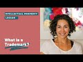 What is a Trademark? | Intellectual Property Explained