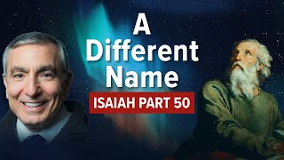 Isaiah Part 50 | A Different Name #biblestudy #isaiah