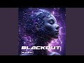 Blackout (Extended Mix)