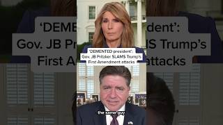 'DEMENTED president': Gov. JB Pritzker SLAMS Trump's First Amendment attacks