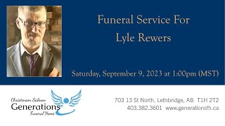 Funeral Service for Lyle Rewers