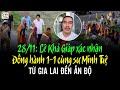 28/11: Lê Khả Giáp xác nhận Đồng hành 1-1 cùng sư Minh Tuệ Từ Gia Lai đến Ấn Độ