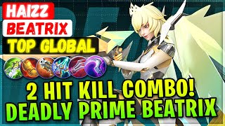 2 Hit Kill Combo! Unstoppable Prime Beatrix [ Top Global Beatrix ] Haizz - Mobile Legends Build