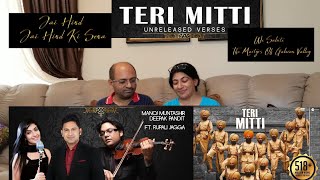 Teri Mitti Song | Unreleased Verses | 'Manoj Muntashir' 'Deepak Pandit' 'Rupali Jagga' | REACTION 😥💖
