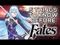 5 Things Beginners Should Know About Fire Emblem Before Fates