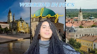 What to do in Pécs Hungary | A week-end with me