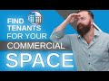 How to Find Tenants for Your Commercial Space [The 3 Best Ways]