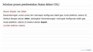 Jelaskan proses pembentukan ikatan dalam CH4 !