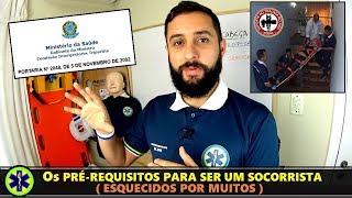 OS PRÉ-REQUISITOS PARA SER UM SOCORRISTA QUE MUITOS ESQUECEM