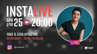 INSTALIVE with Lidia Ayvazyan