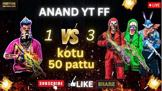 1vs3 KOTTU 50 PATTU || ANAND YTFF LIVE IN TELUGU LO