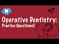 Operative Dentistry | PRACTICE QUESTIONS | INBDE, ADAT