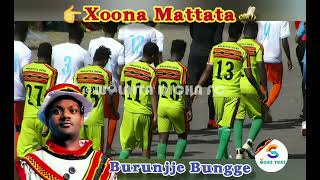 xoona mattata #bunge burunje #ጦና ማታታ ቡንጌ ቡረንጄ #wolaita new music for wolaita dicha