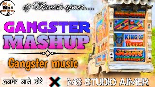 😈 Gangster mashup 💃 all Gangster mix!!‌ 🤬 SHAADI SONG TOP 🔇 RIMIX SONG 🖇️‌ !! Dj Ms Studio Ajmer..