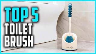 Best Toilet Brush 2023 | Top 5 Best Toilet Cleaning Brushes On Amazon
