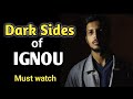 Disadvantage of Studying at #IGNOU |Things Must know before Admission | IGNOU | @College Vidya ​