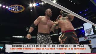 CMLL-CAMPEONATO MUNDIAL HISTÓRICO DE PESO MEDIO/VILLANO III JR. VS FLIP GORDON/ARENA MÉXICO/15-11-24