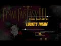 Locke's Theme [Extended] - Final Fantasy VI (USA III)