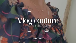 VLOG COUTURE: Nouveau projet blouse!