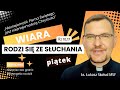 EWANGELIA NA DZIŚ | 4.10.24-pt | (Łk 10, 13-16) | ks. Łukasz Skołud MSF #wiararodzisięzesłuchania