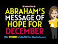 Abraham Hicks 2024🌟Buckle Up ✨This DECEMBER is Set to Shift Your Vibration Forever💖A Message of Hope