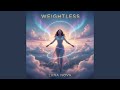 Weightless