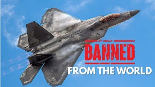 F-22 RAPTOR | Too Dangerous to Share with the World