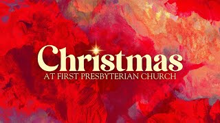 First Presbyterian Church of Georgetown, Texas - December 24th, 2024