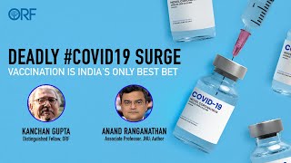 Deadly #COVID19 Surge: Vaccination is India's Only Best Bet