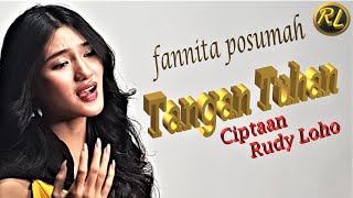 Lagu Rohani Menyentuh Banget - Tangan Tuhan - Fannita Posumah  Ciptaan Rudy Loho Official Video