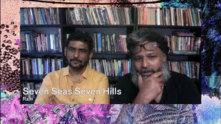 IFFR🐯| Seven Seas Seven Hills | Ram | Suresh | Yezhu Kadal Yezhu Malai