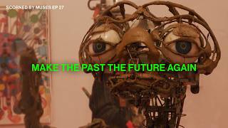 Make the Past the Future Again | Scorned by Muses Episode 27