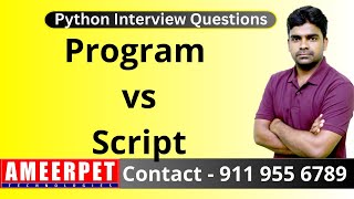 Program vs Script | Ameerpet Technologies | By Srinivas