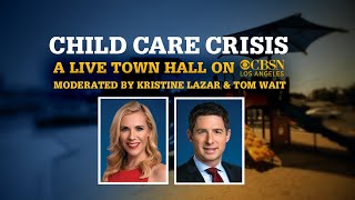 CBSN LA Town Hall: Facing The Child Care Crisis