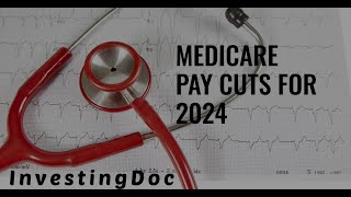 Medicare Pay Cuts For Physicians 2024