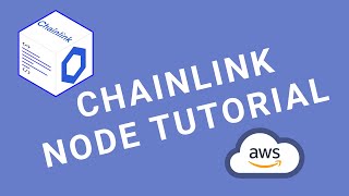 Set Up a Chainlink Node on AWS Console | Tutorial