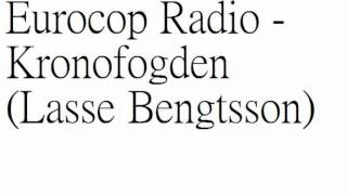 Eurocop Radio - Kronofogden (Lasse Bengtsson)