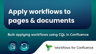Apply workflows to pages and documents in Confluence | Workflows for Confluence
