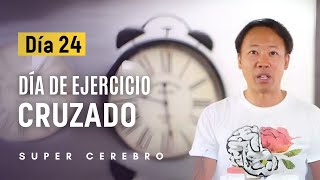 DÍA 24 - Día de implementación: Ejercicio CRUZADO | SUPER CEREBRO Con Jim Kwik