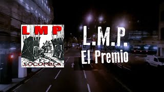 L.M.P. - El Premio (Video Lyric)