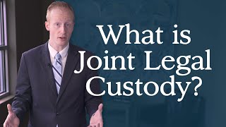 Legal Minute- Joint Legal Custody