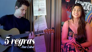 5 Regras - Jorge \u0026 Mateus | Ana Luisa (cover)