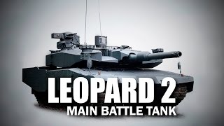 ✠ LEOPARD 2 ✠ Main Battle Tank